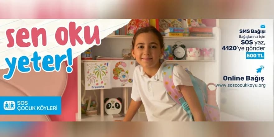 SOS Çocukköyü Derneği’nden yeni akademik yıl öncesi bağış kampanyası