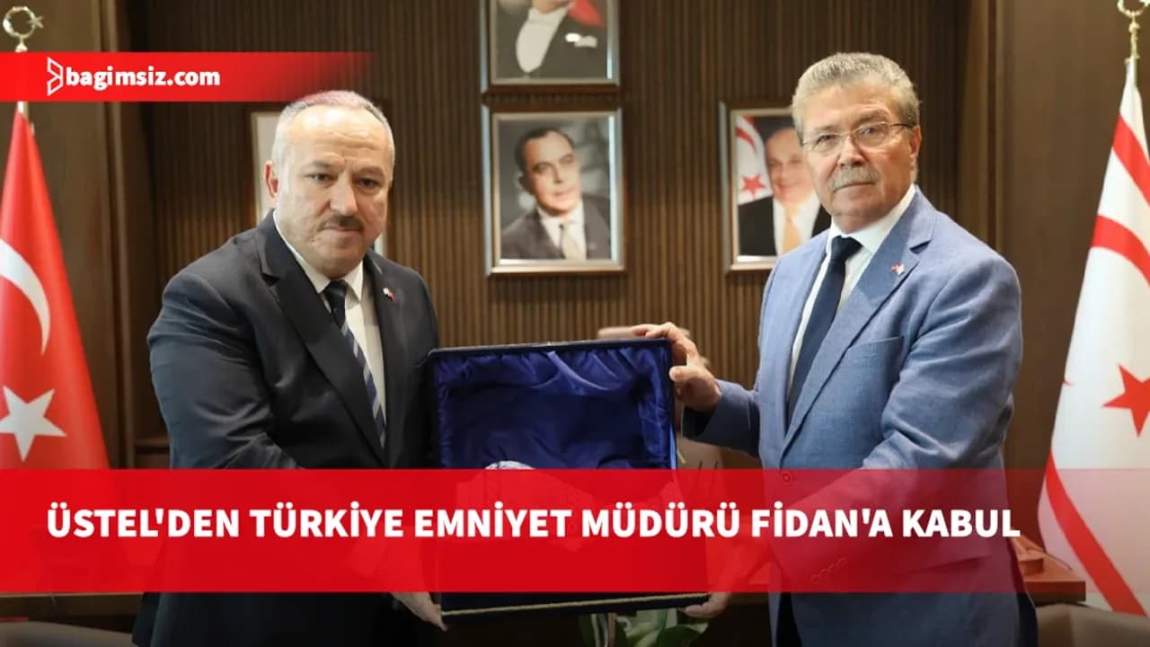 Başbakan Ünal Üstel, Türkiye Emniyet Genel Müdürü Ali Fidan'ı kabul etti: Güvenlik iş birliği masaya yatırıldı