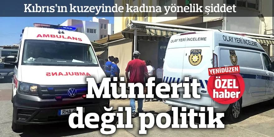 Münferit değil politik