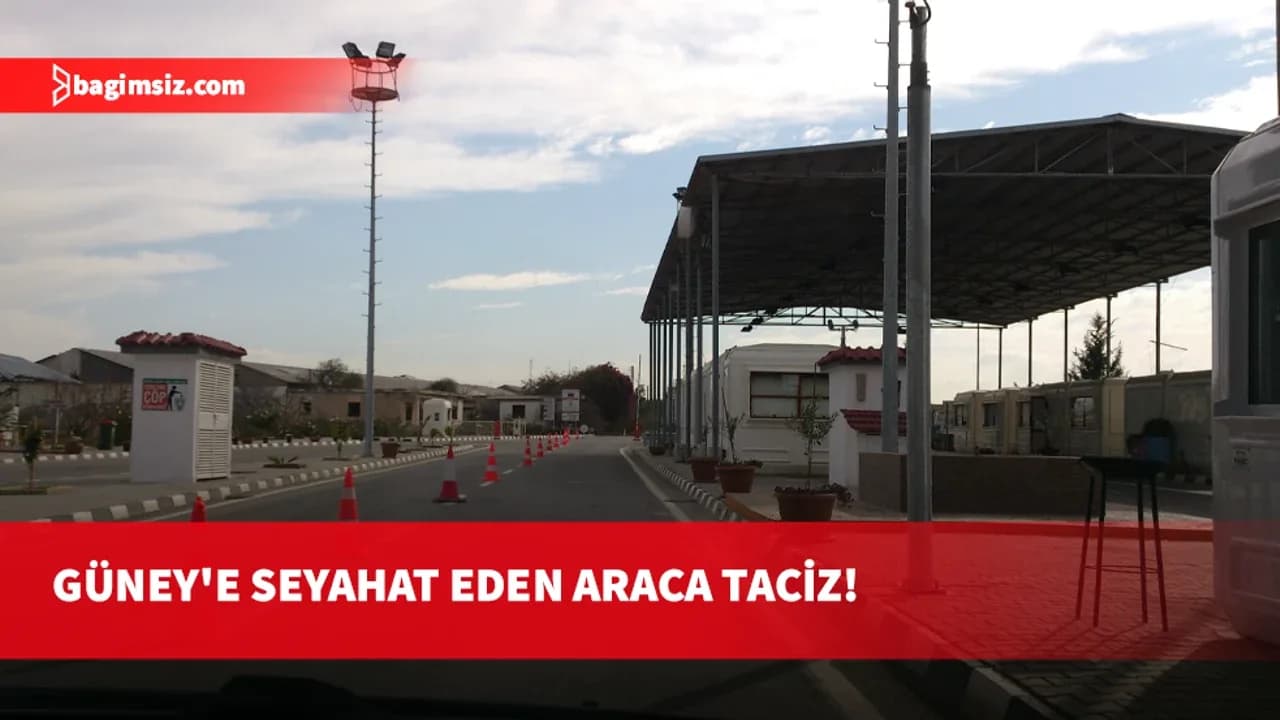 Güney'e seyahat eden sivil araca yönelik taciz: Silahlı ve üniformalı kişiler uygunsuz hareketlerde bulundu