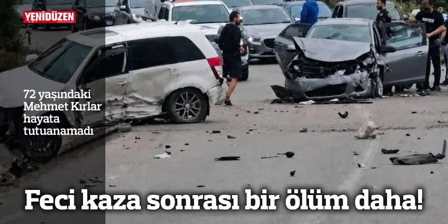 72 yaşındaki Mehmet Kırlar hayata tutunamadı