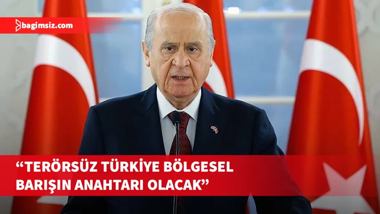 Bahçeli: Terörsüz Türkiye gelecek Türk asırlarının müjdesidir
