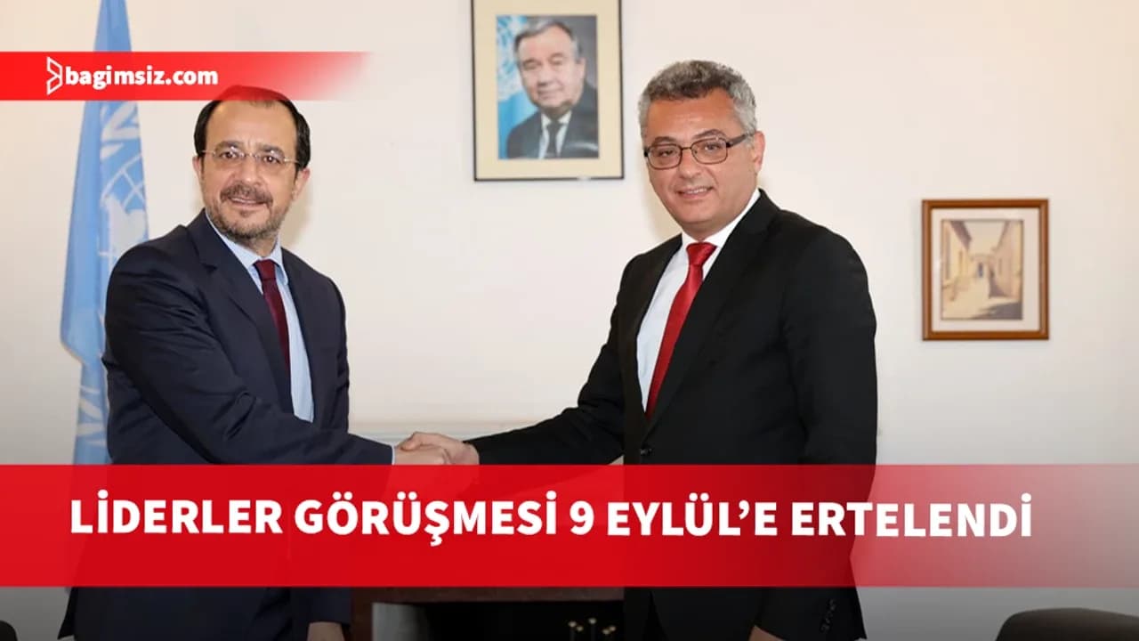 Erhürman-Hristodulidis görüşmesi 9 Eylül’e ertelendi