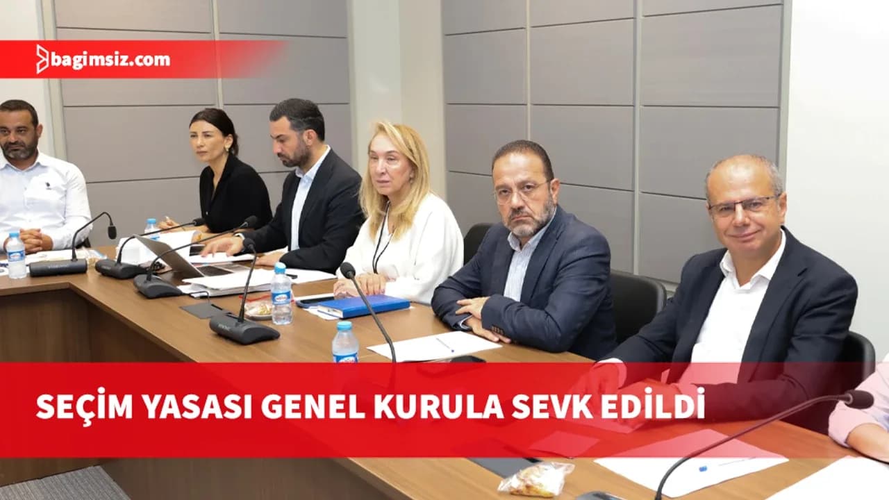 “Seçim ve Halkoylaması (Değişiklik) Yasa Önerisi” komiteden onaylanarak Genel Kurul’a sevk edildi