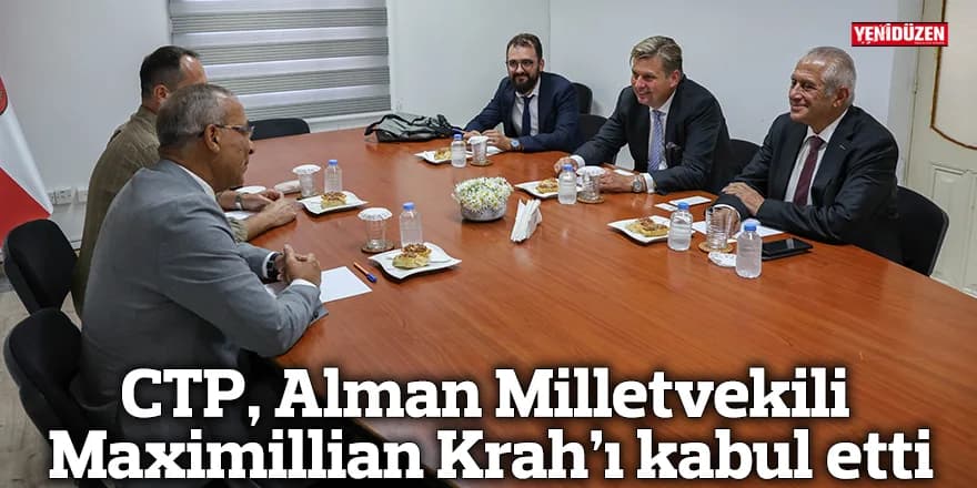 CTP, Alman Milletvekili Maximillian Krah’ı kabul etti