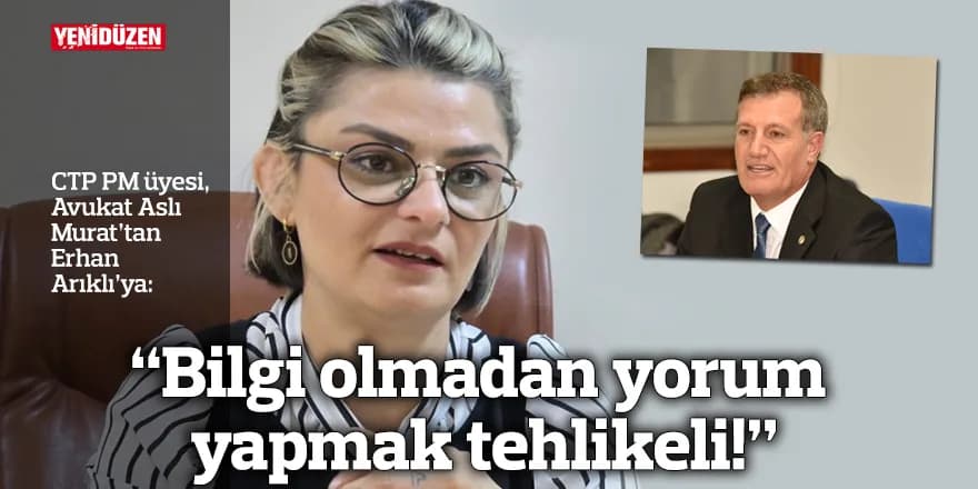 "Bilgi olmadan yorum yapmak tehlikeli!"