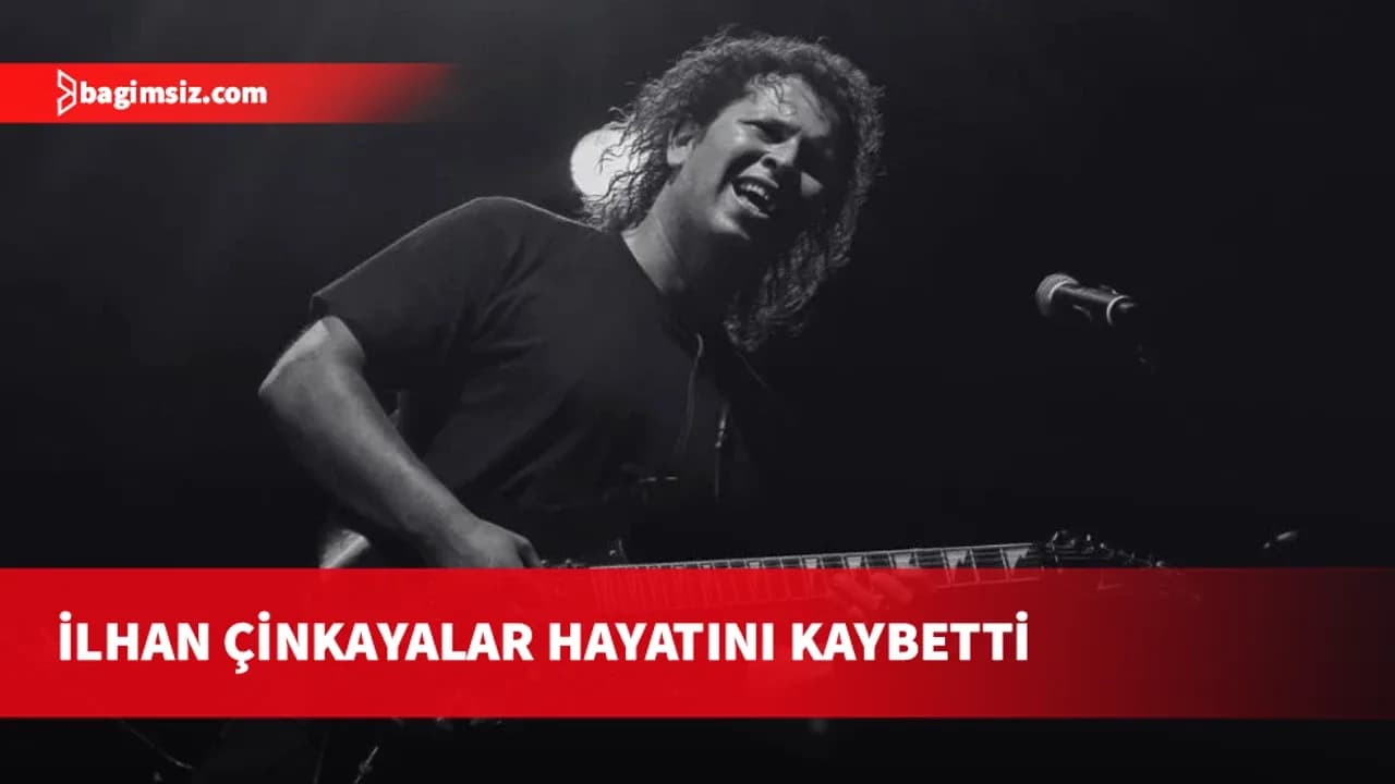 Müzik camiasının sevilen ismi İlhan Çinkayalar hayatını kaybetti