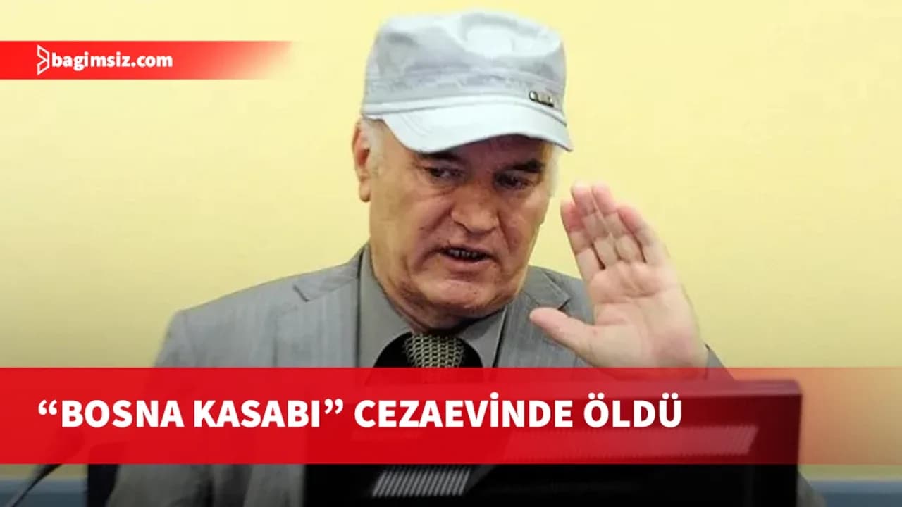 “Bosna Kasabı” cezaevinde öldü