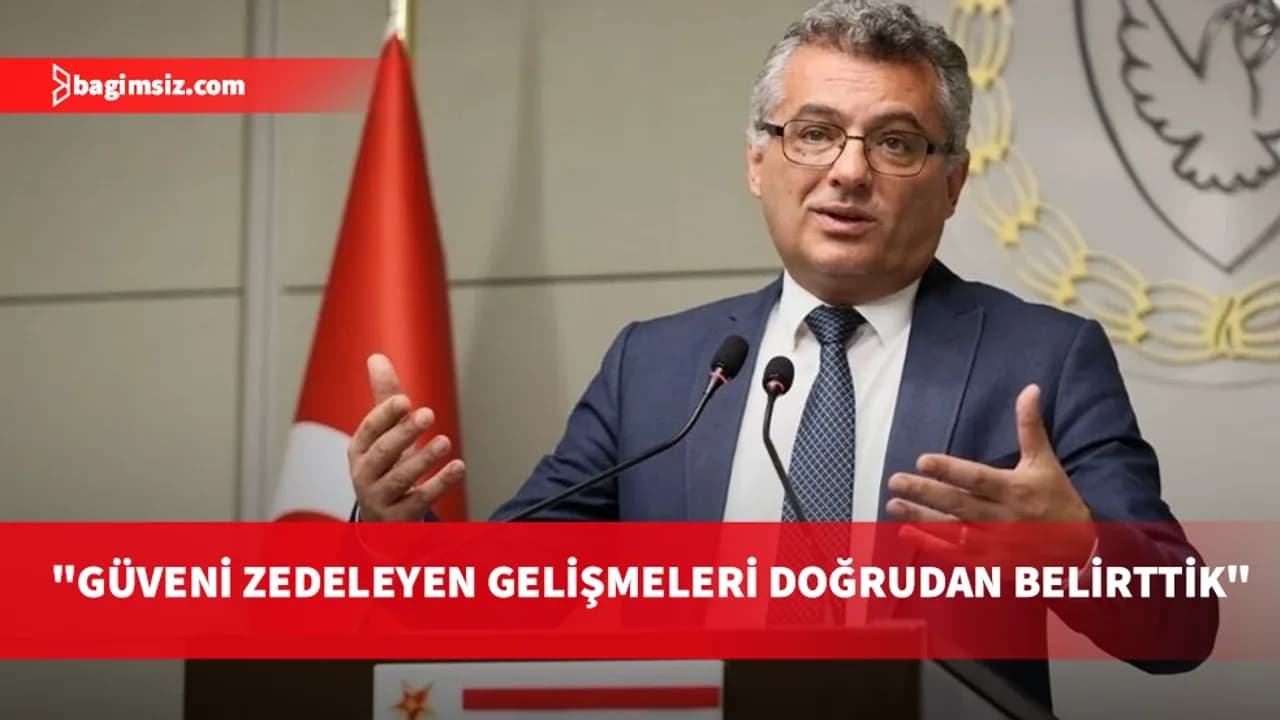 Erhürman: Güveni zedeleyen gelişmeleri doğrudan muhatabımıza belirttik