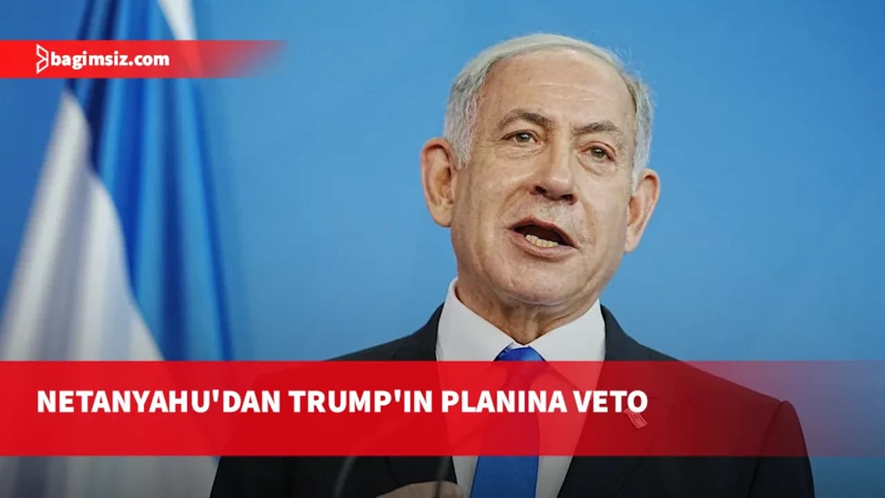 Netanyahu: Hamas silahsızlandırılana kadar Gazze'den çekilmeyeceğiz