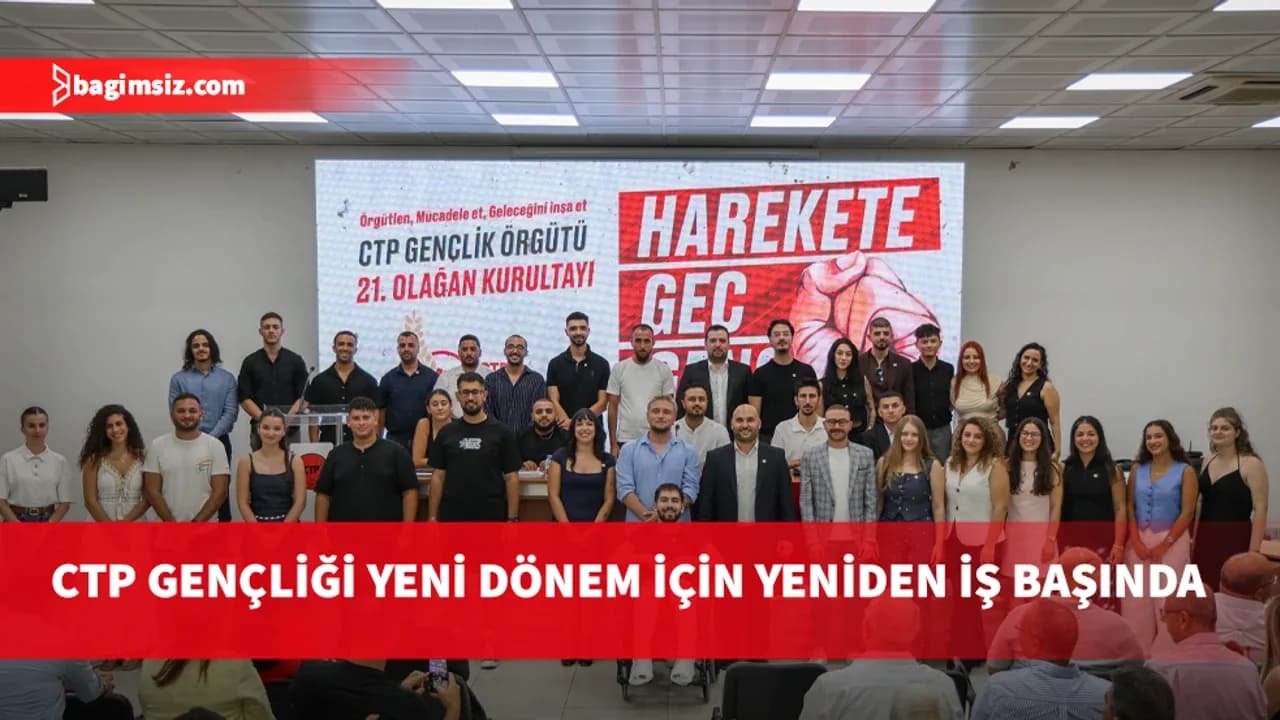 CTP Gençlik Örgütü Başkanılığına yeniden İsmail Barbaros seçildi