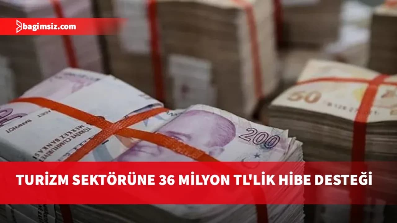 Turistik konaklama tesisleri için 36 milyon TL'lik hibe programı onaylandı