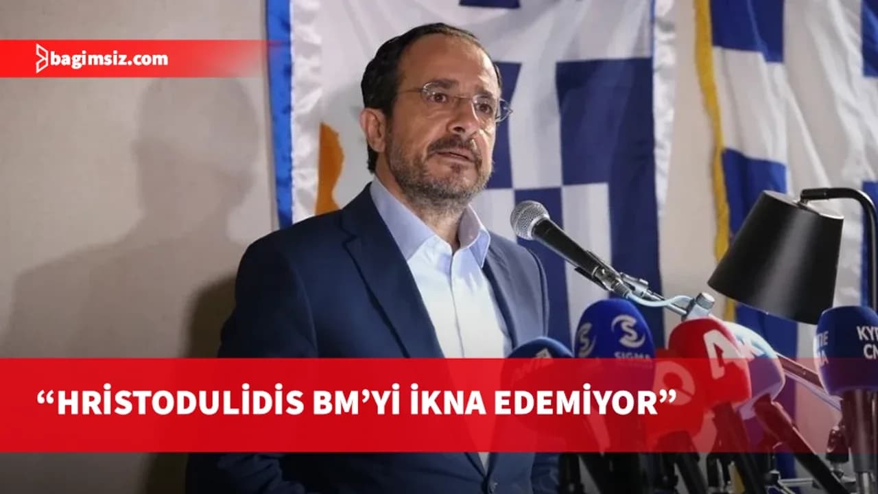 Politis: Hristodulidis; BM ve AB'den beklenen diplomatik karşılığı bulamıyor