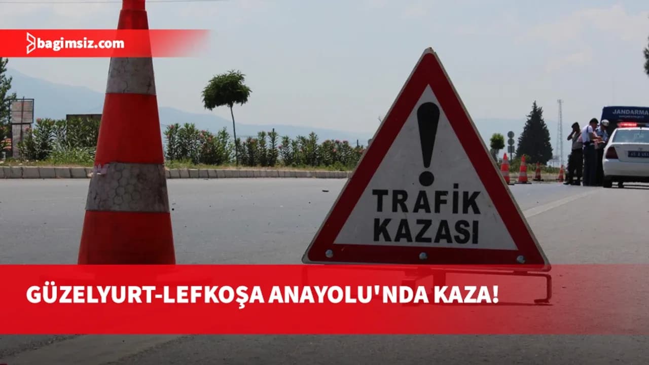 Güzelyurt-Lefkoşa Anayolu'nda kaza: 1'i ağır 3 yaralı