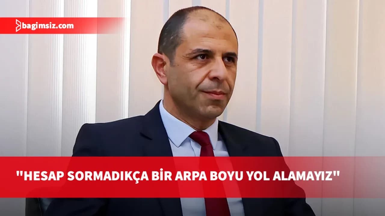 Özersay: Liyakat yoksa, denetim eksikse hiçbirimiz güvende olamayız