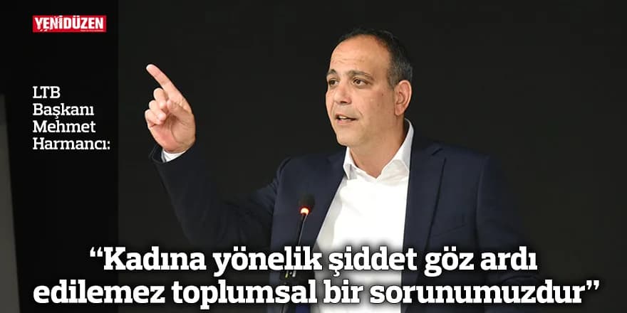 “Kadına yönelik şiddet göz ardı edilemez toplumsal bir sorunumuzdur”