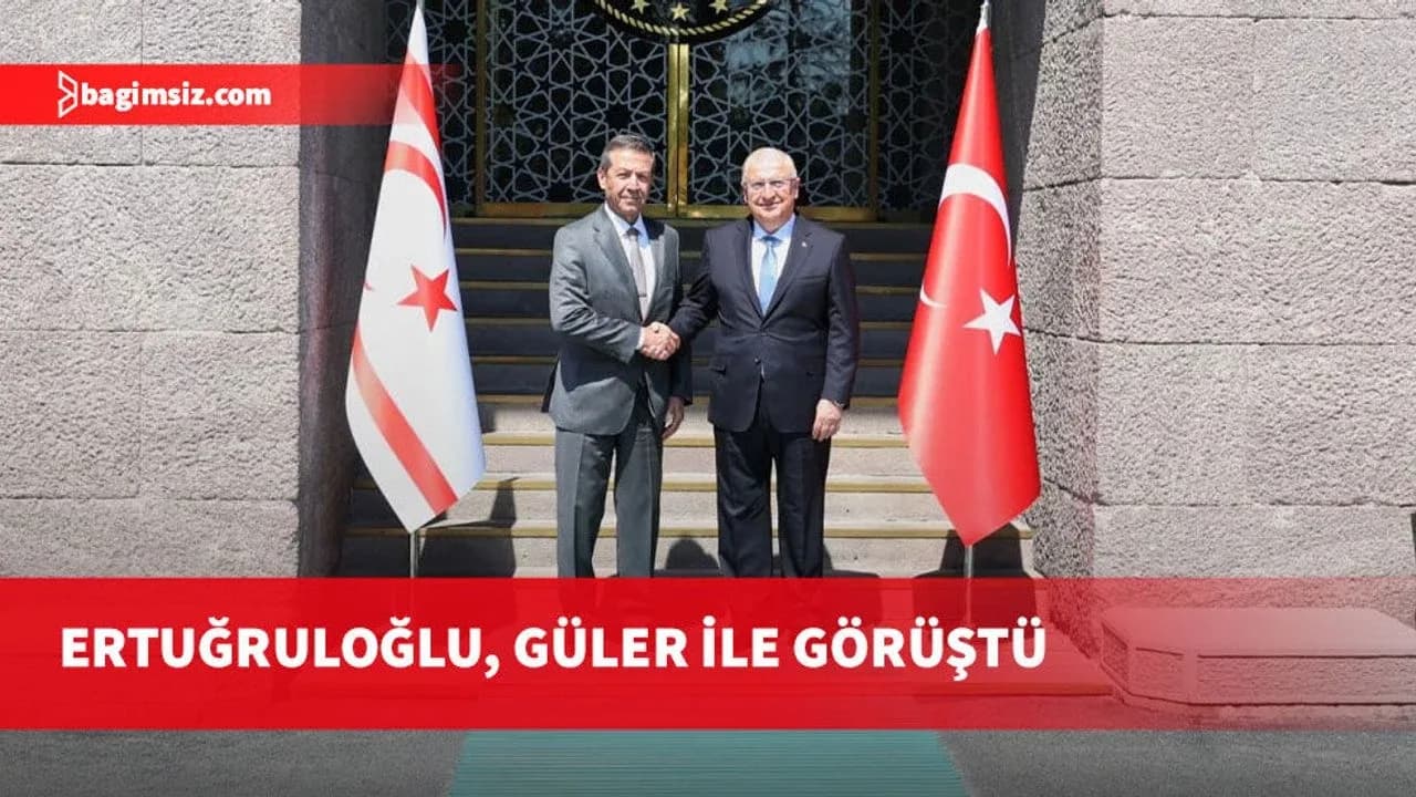 Dışişleri Bakanı Ertuğruloğlu, MSB Güler ile görüştü