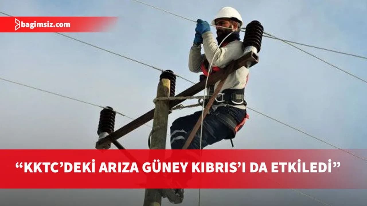 KKTC’deki arıza nedeniyle Güney Kıbrıs’ta da elektrik kesintisi yaşandı