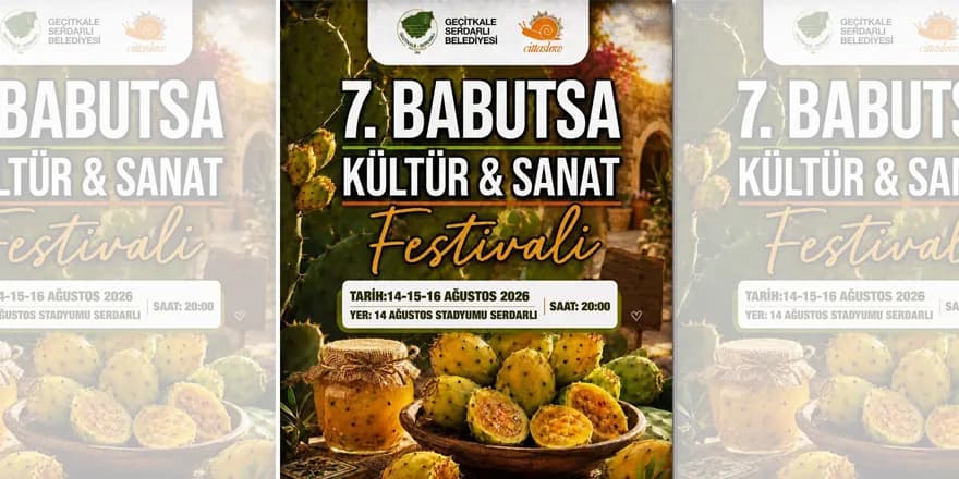 Serdarlı 7. Babutsa Kültür ve Sanat Festivali yarın başlıyor