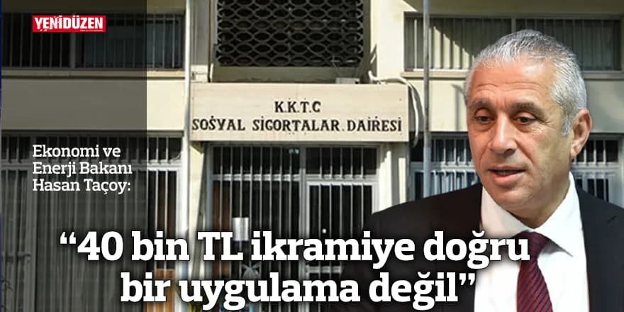 “40 bin TL ikramiye doğru bir uygulama değil”