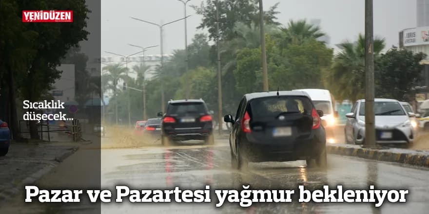 Sıcaklık düşecek… Pazar ve pazartesi yağmur bekleniyor