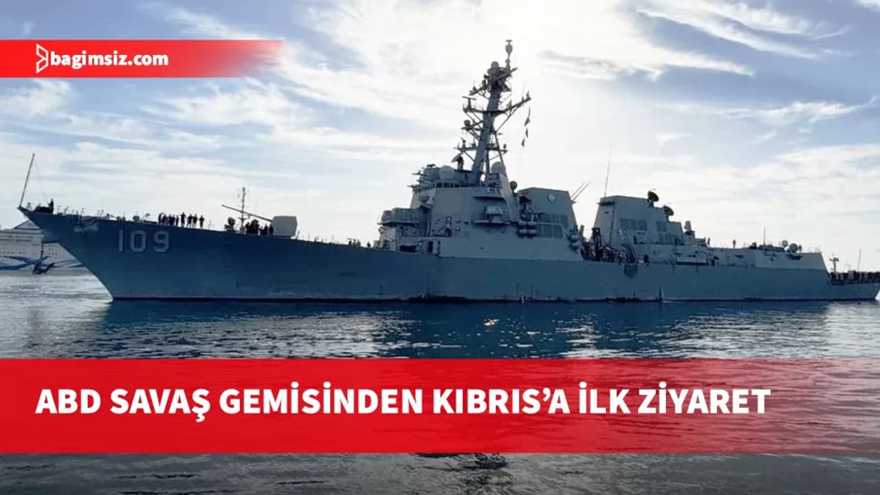 ABD savaş gemisi USS Jason Dunham, Limasol Limanı’na geldi