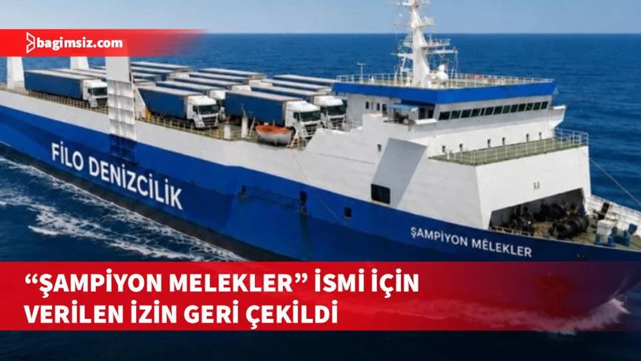 Şampiyon Melekleri Yaşatma Derneği’nden Filo Denizcilik’e isim izni iptali