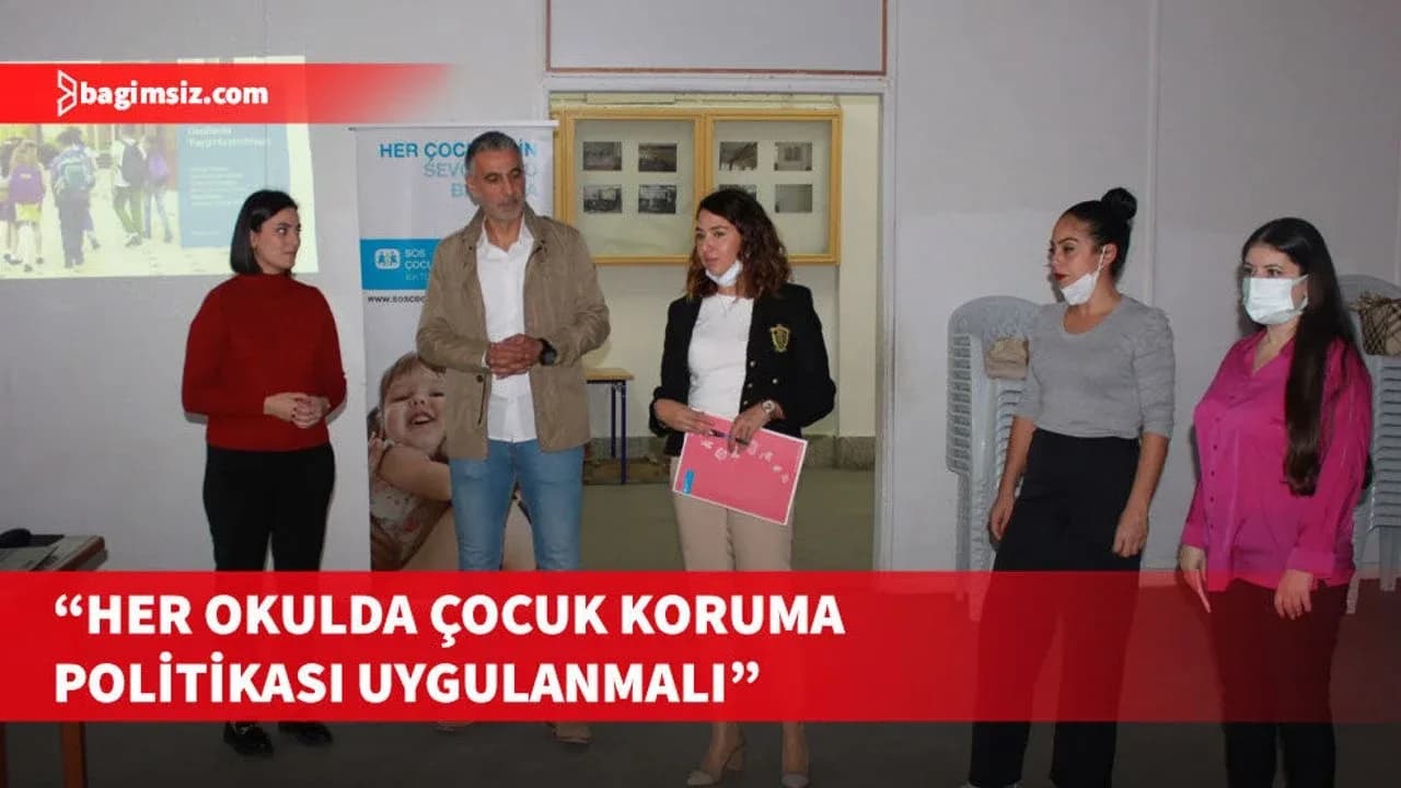 SOS Çocukköyü Derneği: Çocuk koruma politikaları uygulama çalışmaları hayata geçirilmelidir