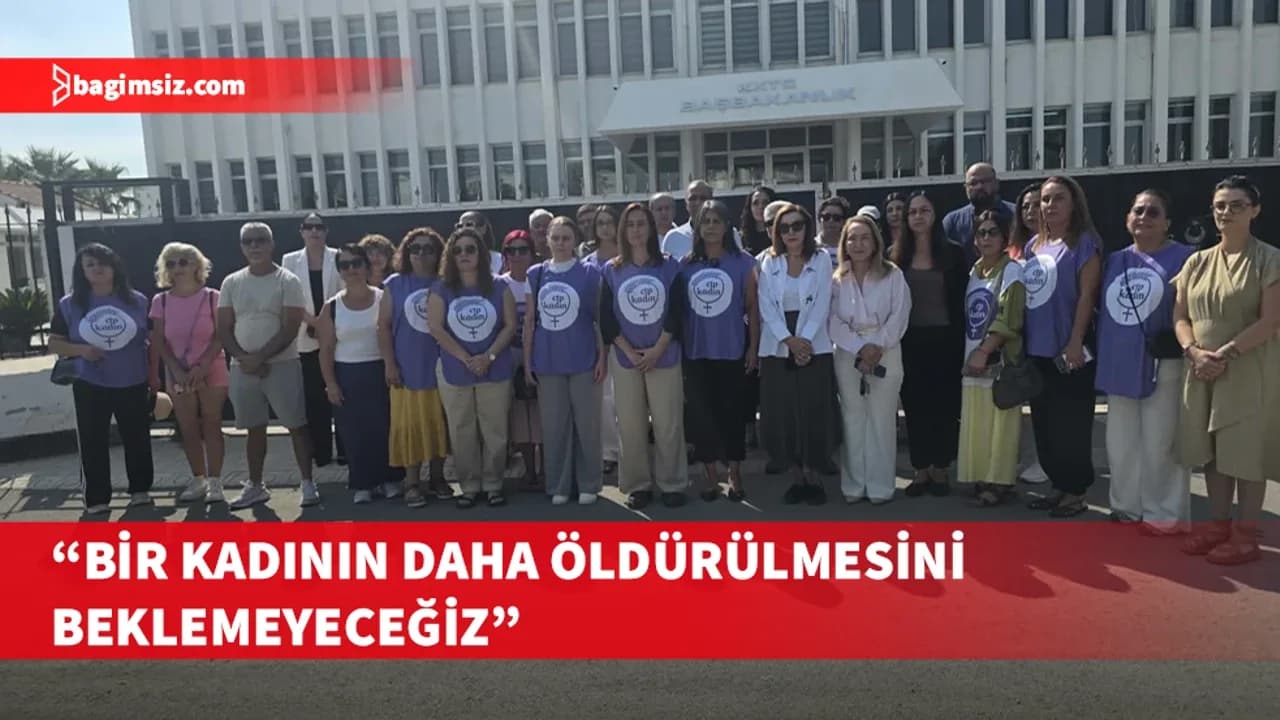 CTP Kadın Örgütü: Hükümeti istifaya davet ediyoruz