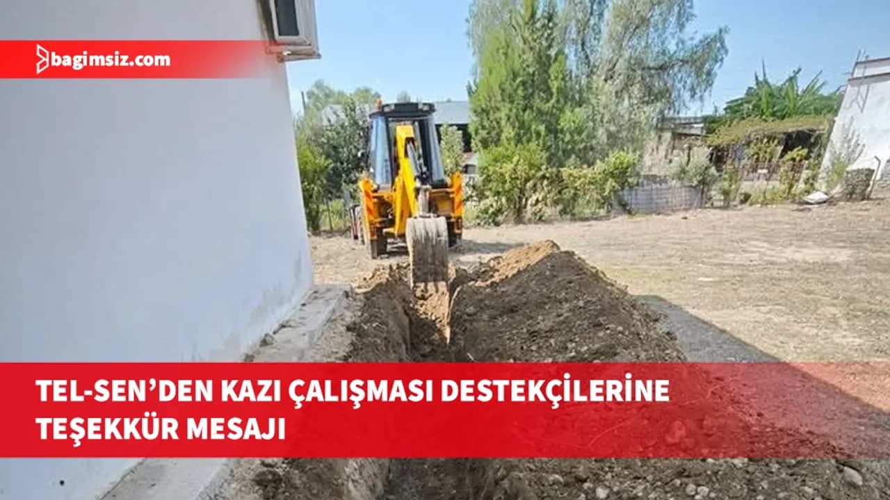 TEL-SEN’den kazı çalışmaları için İskele Belediyesi ve Kurtuluş Köy Muhtarlığına teşekkür