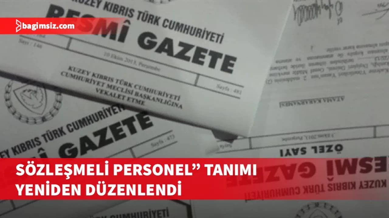 Sözleşmeli personelle ilgili düzenlemeler yürürlükte