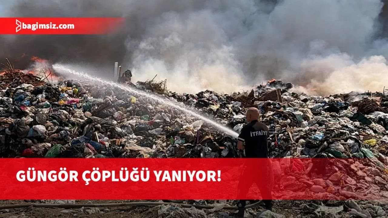 Güngör çöplüğü yine yanıyor...