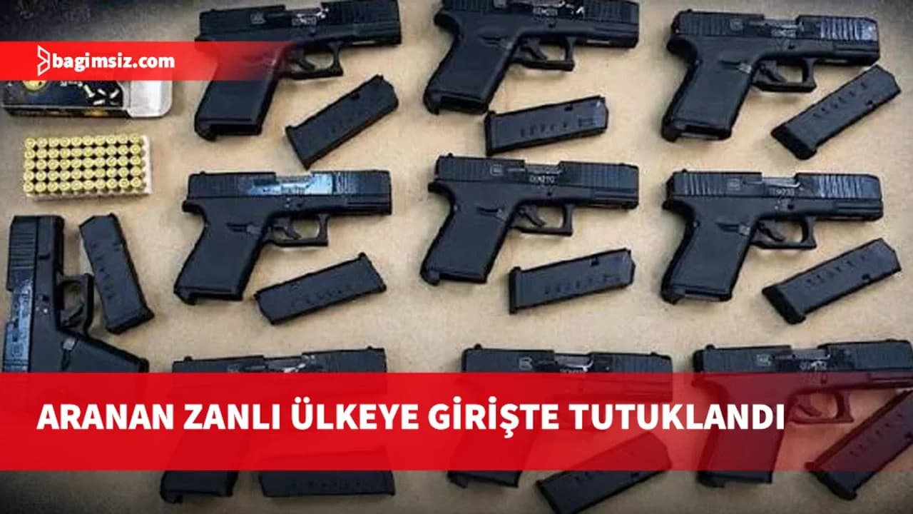 “Çelik Hat Operasyonu" kapsamında aranan zanlı ülkeye girişte tutuklandı
