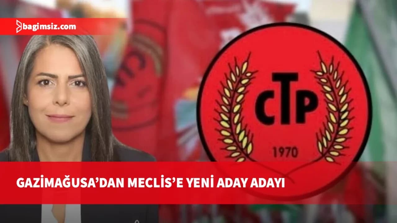 CTP'de Mağusa için yeni aday adayı: Mine Karaca milletvekili aday adayı oldu!