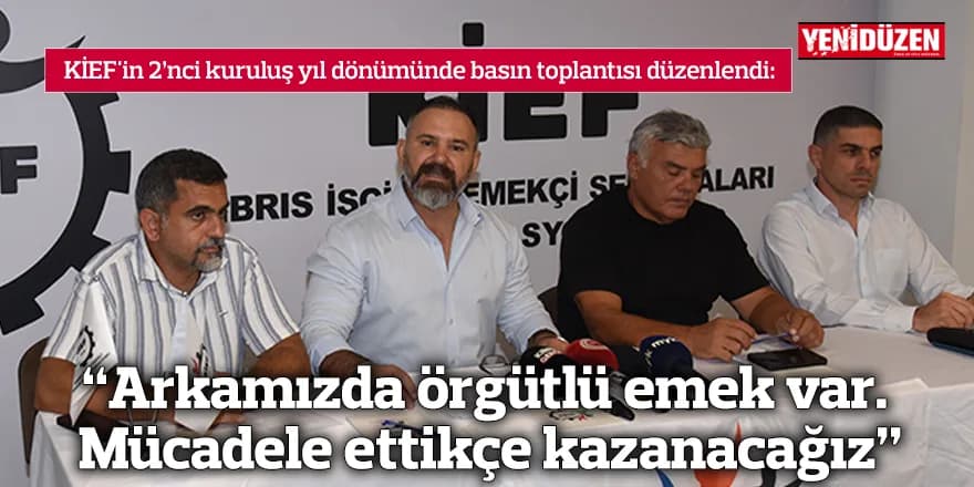 “Arkamızda örgütlü emek var. Mücadele ettikçe kazanacağız”