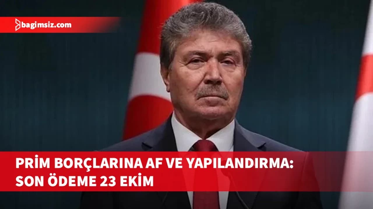 Başbakan Üstel, Sigorta Prim Affı'nda sürenin uzatıldığını açıkladı