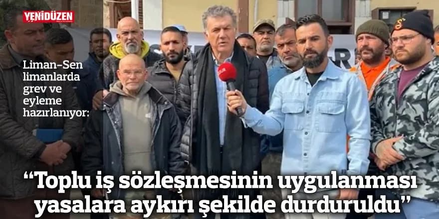 “Toplu iş sözleşmesinin uygulanması yasalara aykırı şekilde durduruldu”