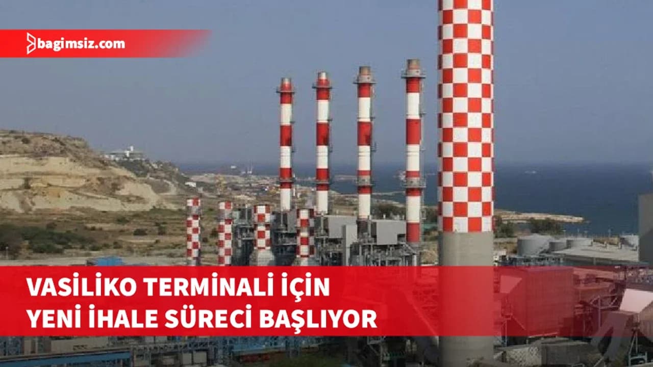 Doğal gaz terminalinin 2029’da tamamlanması hedefleniyor