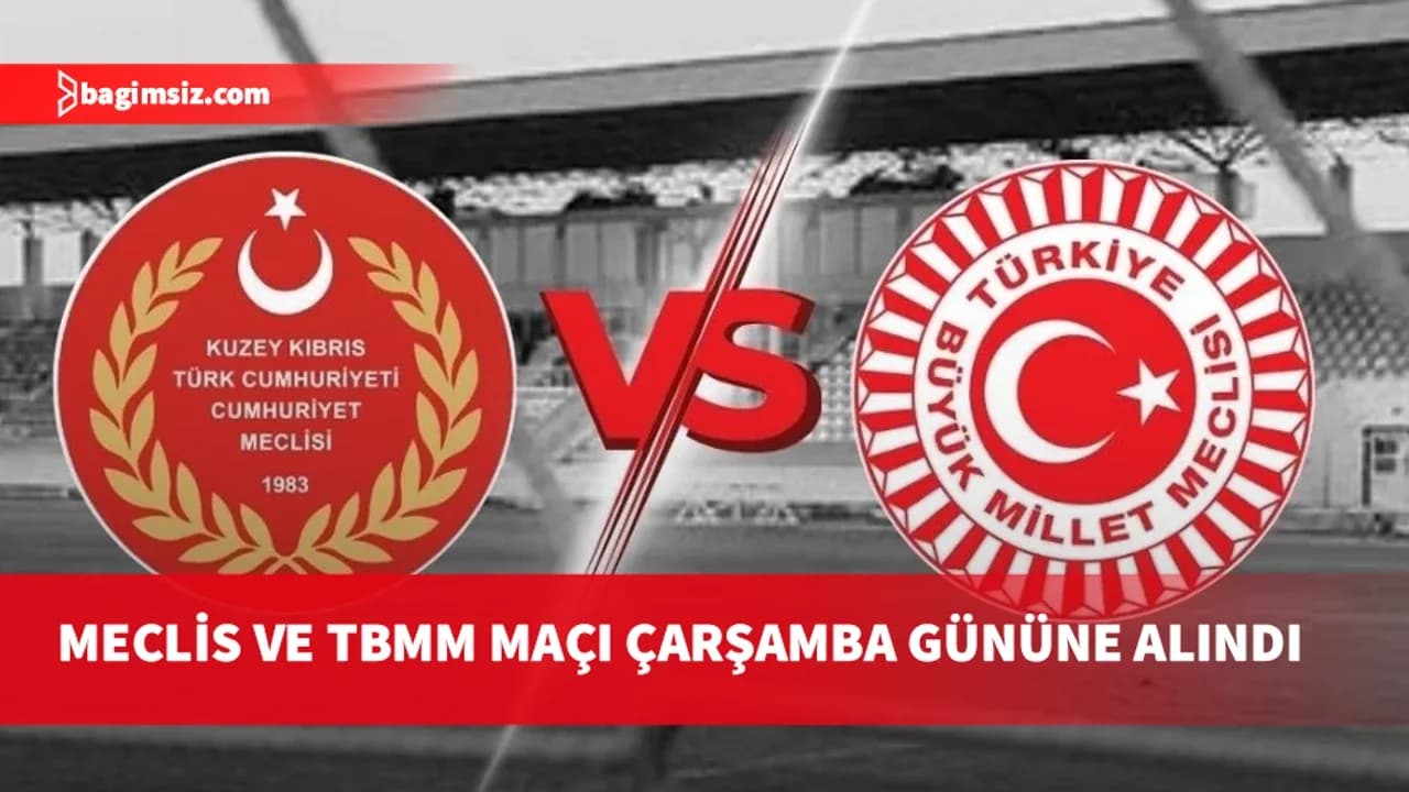 Cumhuriyet Meclisi ile TBMM futbol takımlarının dostluk maçı Çarşamba gününe ertelendi