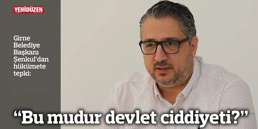 “Bu mudur devlet ciddiyeti?”