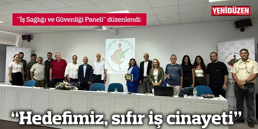 “Hedefimiz, sıfır iş cinayeti”
