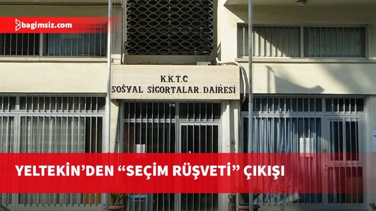 Yeltekin: Hasipoğlu'nun görevi Sosyal Sigortaların parasını seçim rüşveti olarak dağıtmak değil
