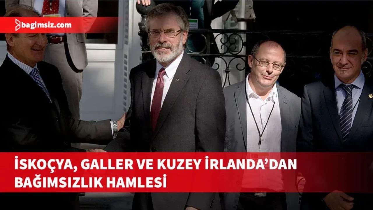 İrlanda, İskoçya ve Galler liderleri Birleşik Krallık'ın dağılmasını görüşmek üzere buluşuyor