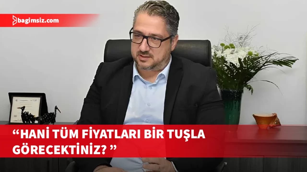 Şenkul’dan hükümete fahiş fiyat tepkisi