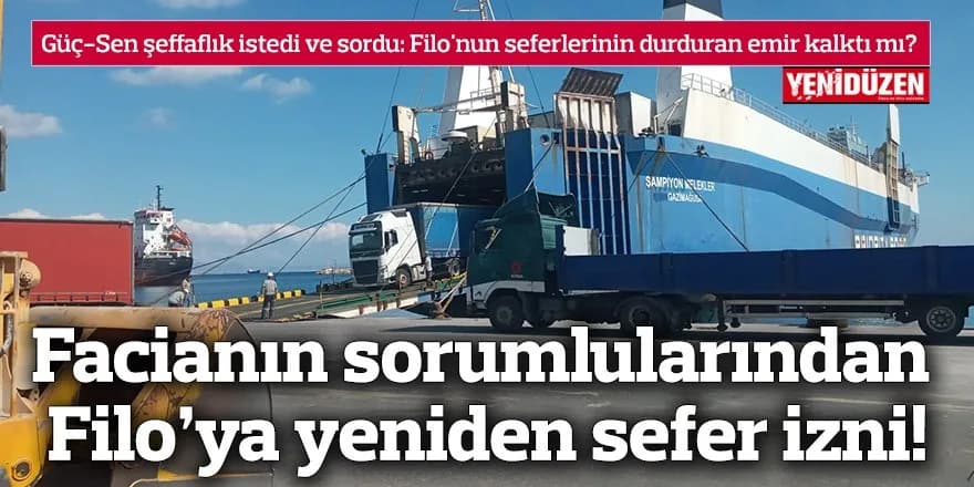 Facianın sorumlularından Filo’ya yeniden sefer izni!