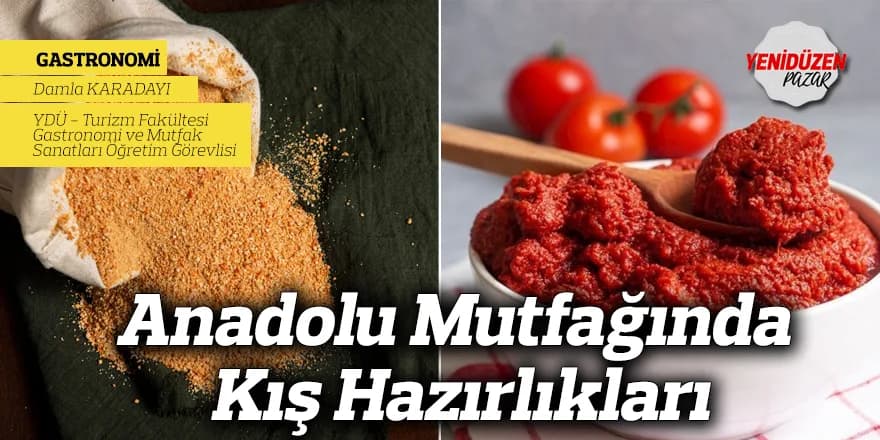 Anadolu Mutfağında Kış Hazırlıkları