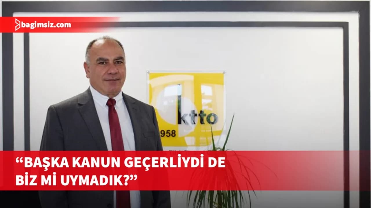 Omaç Cin: Kuzeyde başka bir otoritenin kanunları vardı da biz mi ihlal ettik?