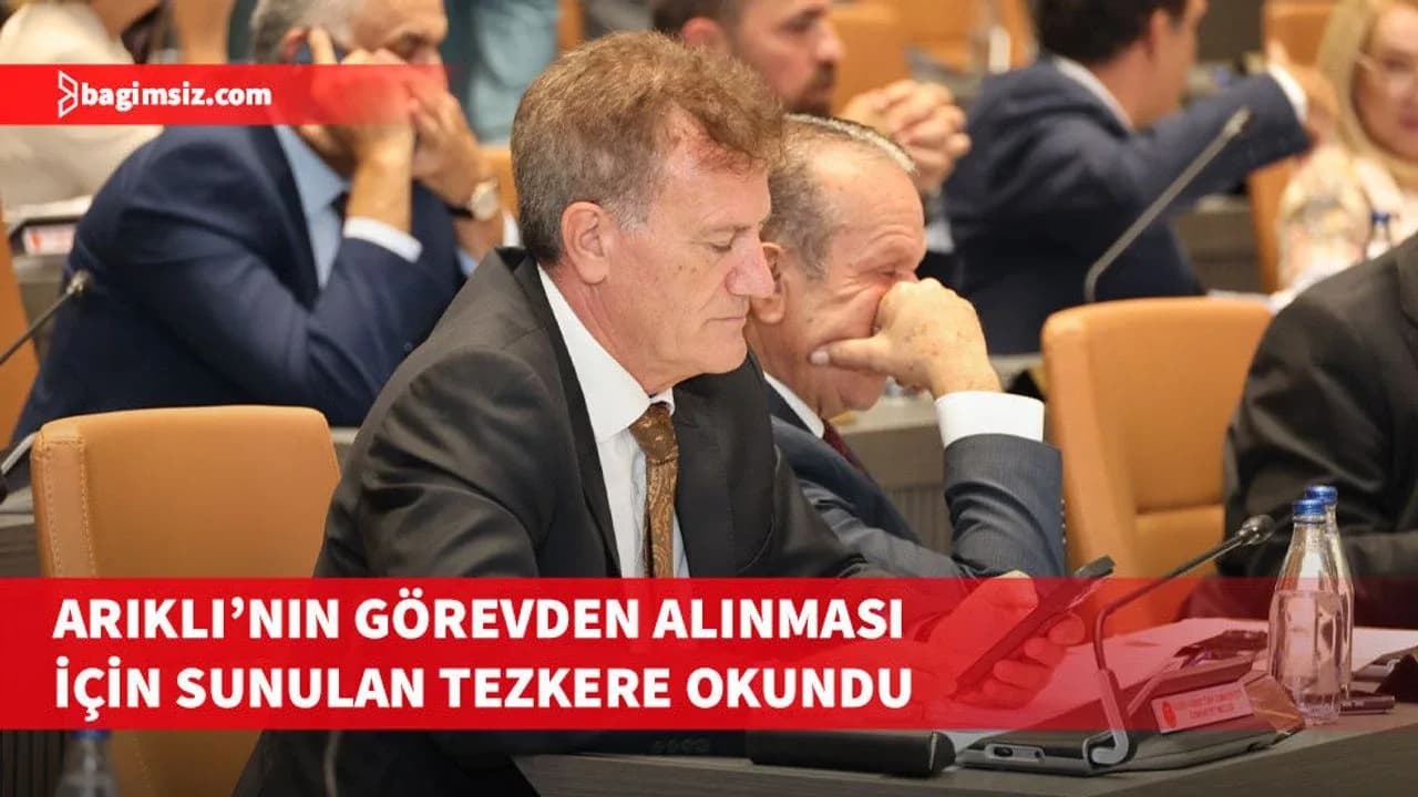 Arıklı’nın görevden alınmasına ilişkin tezkere Meclis’te okundu