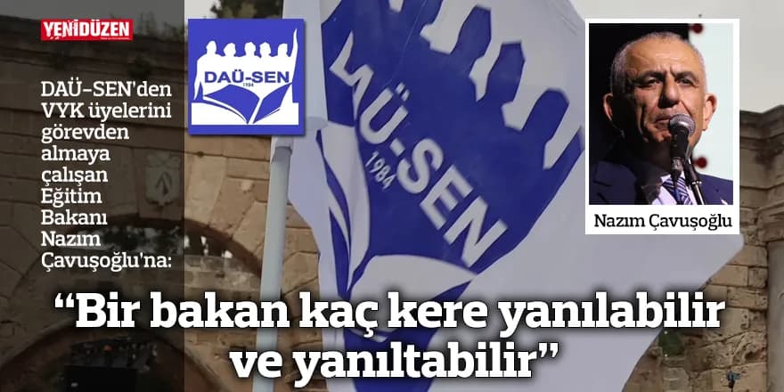 “Bir bakan kaç kere yanılabilir ve yanıltabilir”