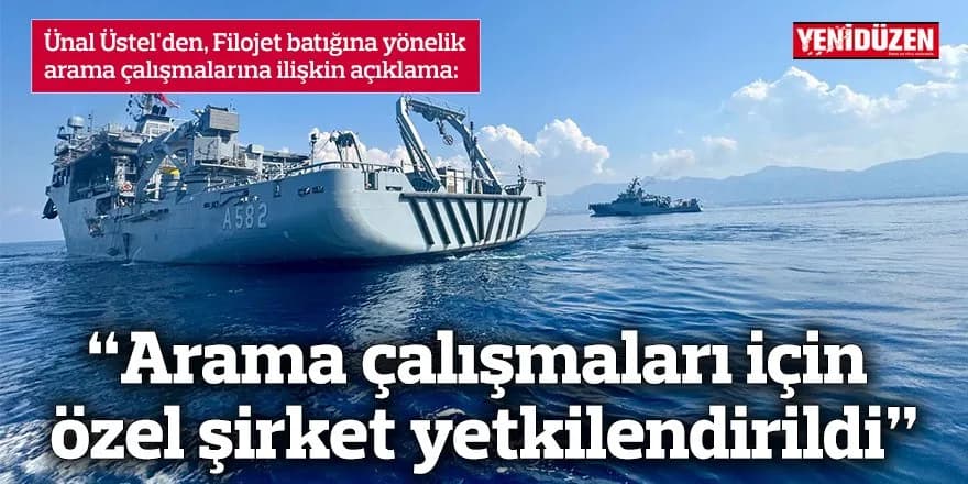 “Arama çalışmaları için özel şirket yetkilendirildi”